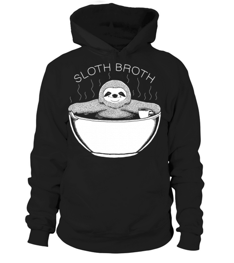 Sloth Broth Hoodie Unisex