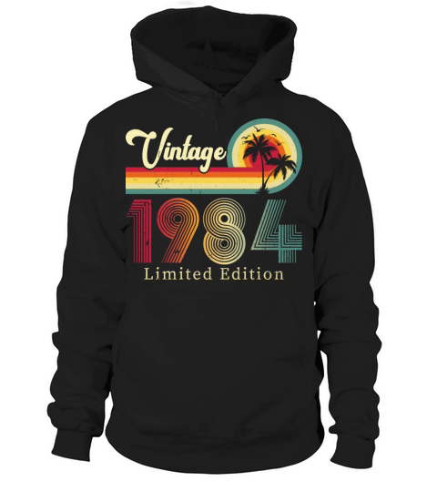 Vintage 1984 Limited Edition Hoodie Unisex