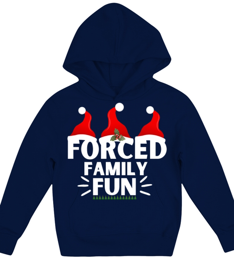 Forced Family Fun Winter Holidays Funny Christmas Kids Hoodie