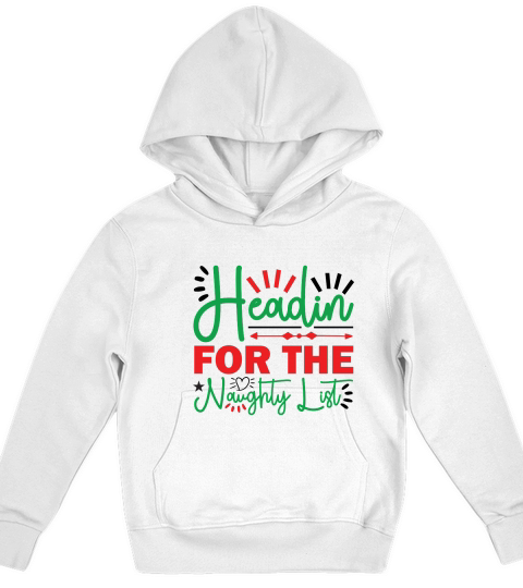 Headin for the Naughty List Kids Hoodie