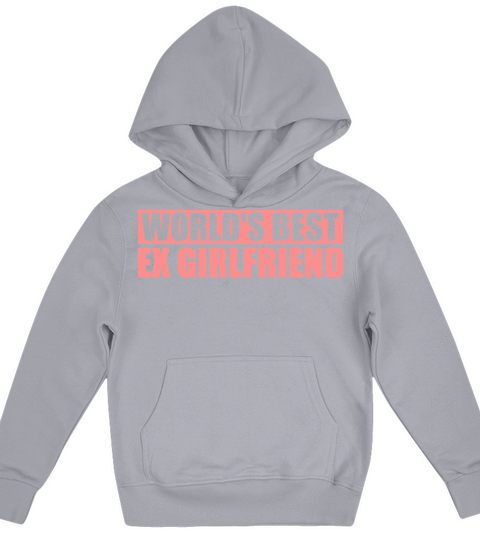 worlds best ex girlfriend Kids Hoodie