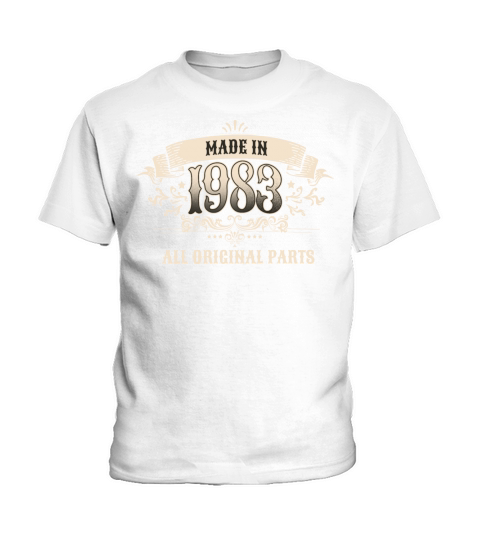 40 Years Old Made In 1983 All Original Parts Kids T-Shirt