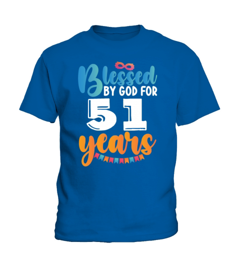 Birthday Blessed by God for 51 Years Kids T-Shirt