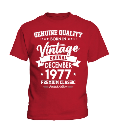 Born In December 1977 Original Vintage Kids T-Shirt