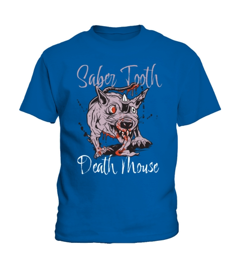 Saber Tooth Death Mouse Funny Vintage Quote Kids T-Shirt