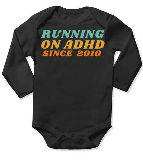 ADHD Joke Long Sleeve Baby One-Piece