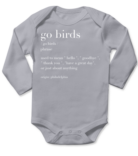 Go Birds Definition for boys and girls Long Sleeve Baby One-Piece