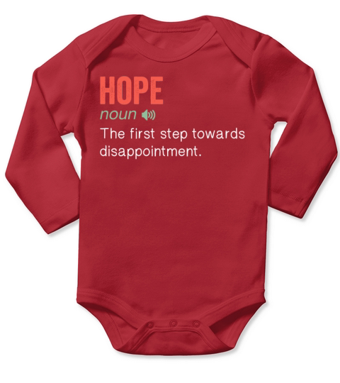 Hope Noun Funny humor quote Long Sleeve Baby One-Piece