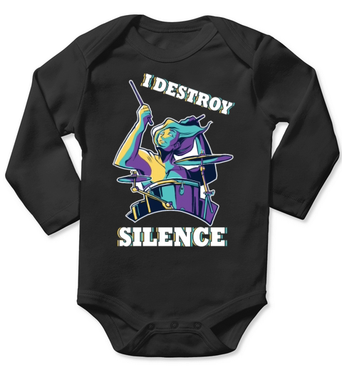 I Destroy Silence Drummer Band Music Beat Drum Long Sleeve Baby One-Piece