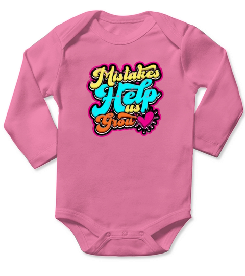 Mistakes help us grow - learning Long Sleeve Baby One-Piece