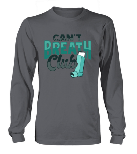 Albuterol Asthma Inhaler Design for an Asthmatic Long sleeved Unisex