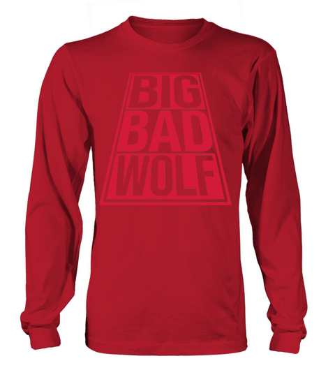 big bad wolf quote Long sleeved Unisex