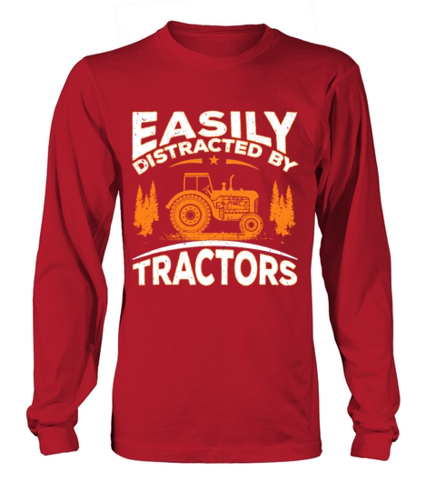 Funny Farming Quote Gift Easily Distracted By Trac Long sleeved Unisex