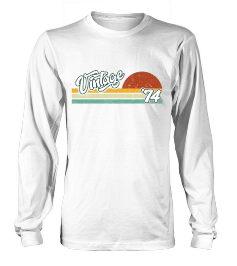 Vintage 1974 Limited edition Made in 1974 Long sleeved Unisex