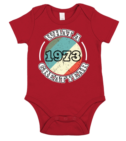 50th birthday vintage 1973 what a great year 1973 Short Sleeve Baby One-Piece