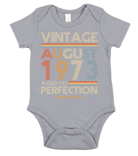 50th birthday vintage august 1973 limited edition Short Sleeve Baby One-Piece
