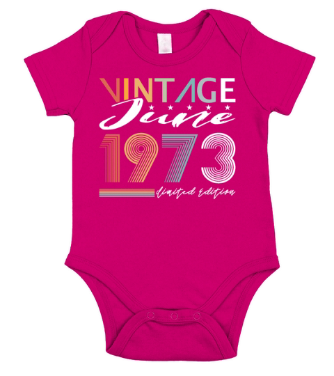 50th birthday vintage june 1973 limited edition Short Sleeve Baby One-Piece