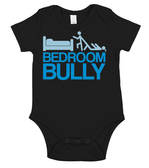 Bedroom Bully Short Sleeve Baby One-Piece