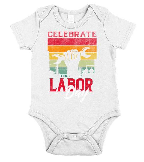 Celebrate Labor-day tee for men women Funny Distre Short Sleeve Baby One-Piece