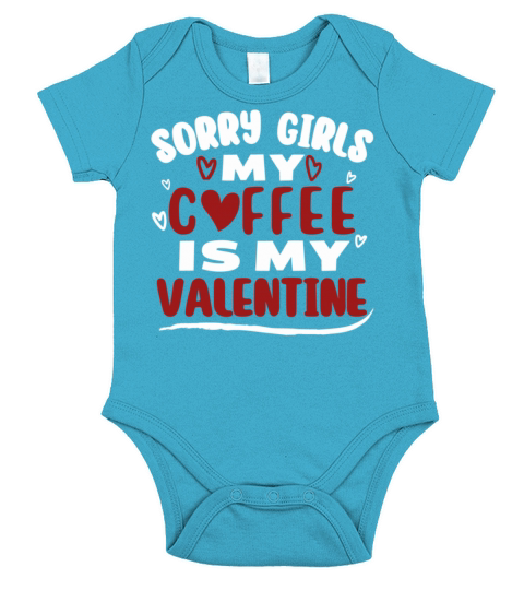 Funny Valentine Day Couple Shirt Sorry Girls My Co Short Sleeve Baby One-Piece