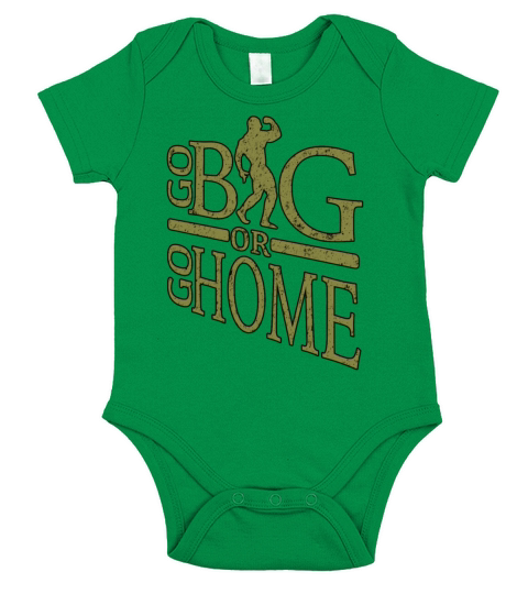 Go big or go home Short Sleeve Baby One-Piece