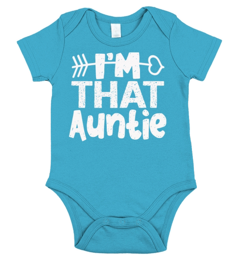 I am That Auntie Short Sleeve Baby One-Piece