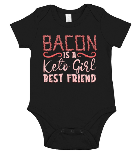 Ketogenic Diet Bacon Is A Keto Girls Ketosis Keto Short Sleeve Baby One-Piece