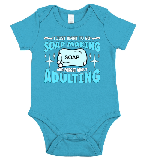 Soapmaking I Just Want To Go Handicraft Soap Maker Short Sleeve Baby One-Piece