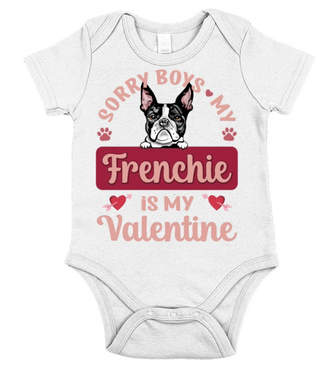 Sorry Boys My Frenchie Is My Valentine Short Sleeve Baby One-Piece
