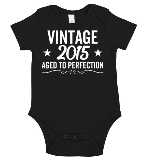 Vintage 2015 Aged To Perfection Short Sleeve Baby One-Piece