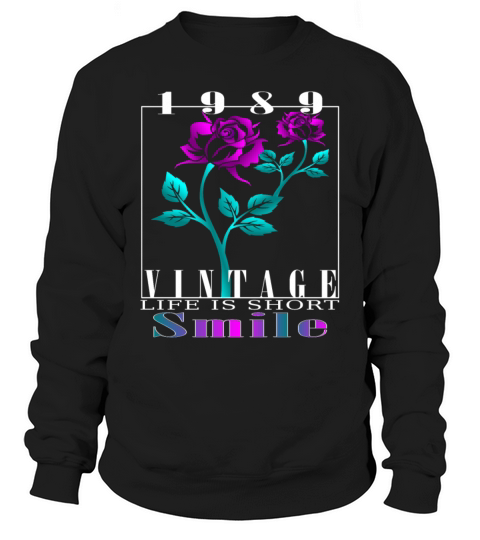 1989 Born Vintage Rose Gift Sweatshirt Unisex