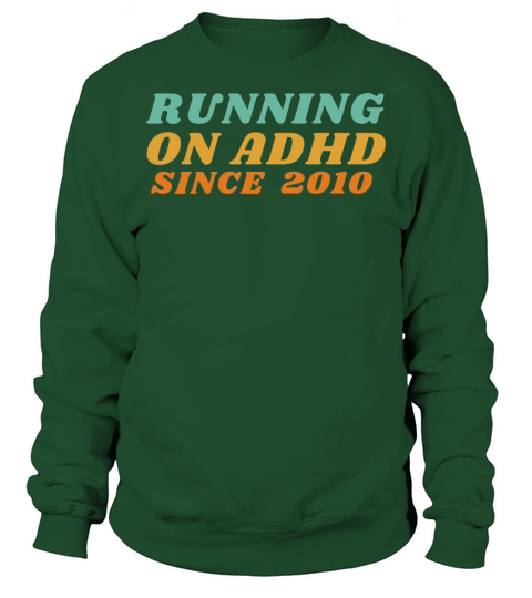 ADHD Joke Sweatshirt Unisex