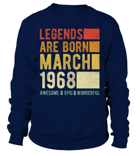Birthday March 1968 Sweatshirt Unisex