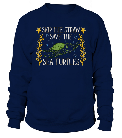 Conservationist Skip The Straw Conserve Wildlife Sweatshirt Unisex
