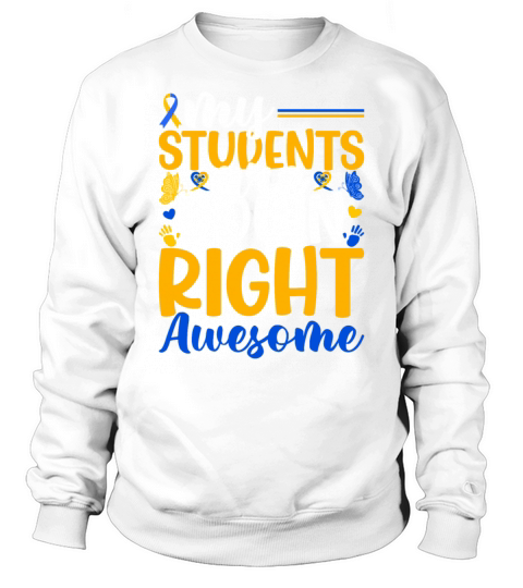Down Syndrome Awareness T21 Day Men Women Teacher Sweatshirt Unisex