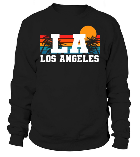Los Angeles LA California Gift Sweatshirt Unisex