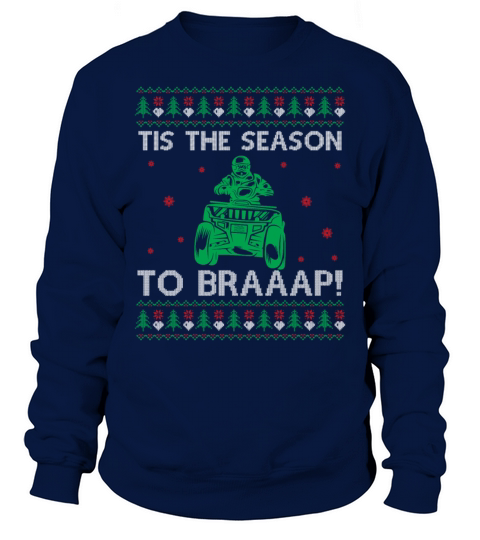 Quad Ugly Christmas Saying Quote Tis The Season To Sweatshirt Unisex
