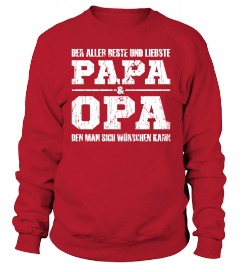 The Best Dad Grandpa Men Fathers Day Sweatshirt Unisex