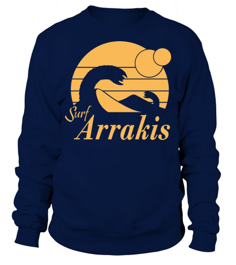 Visit Arrakis Surf Dune Sci Fi No Pattern Teksture Sweatshirt Unisex