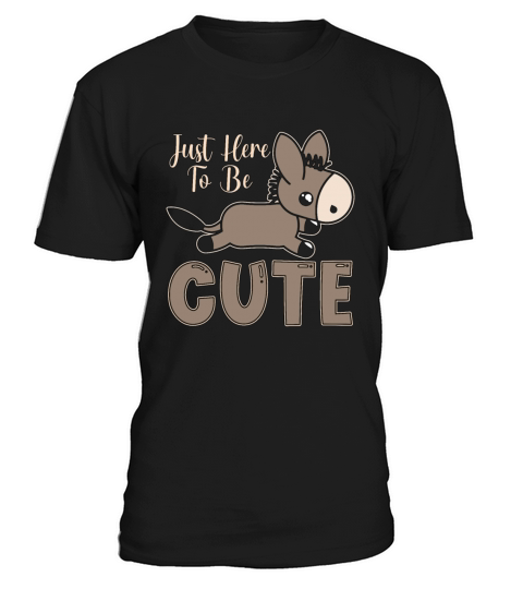 Donkey Just Here To Be Cute Mini Donkey Farmer Pet T-Shirt Unisex