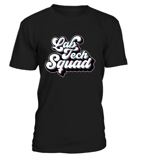 Lab Technician Lab Tech Squad Clinical Laboratory T-Shirt Unisex