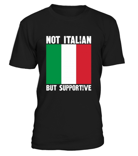 Not Italian But Supportive T-Shirt Unisex