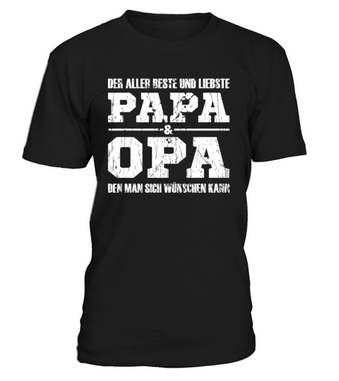 The Best Dad Grandpa Men Fathers Day T-Shirt Unisex