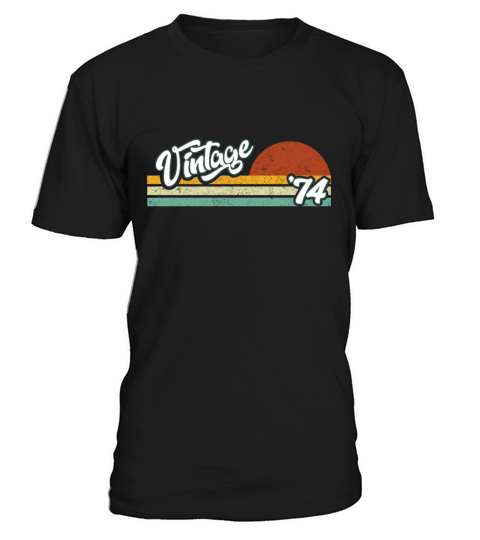 Vintage 1974 Limited edition Made in 1974 T-Shirt Unisex
