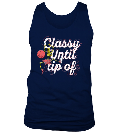 Classy Until Tipoff Game Day American Basketball Tank Top Unisex