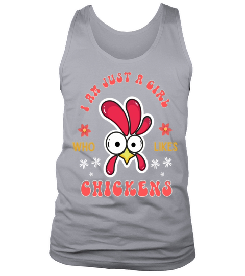 I Am Just A Girl Who Likes Chickens Tank Top Unisex