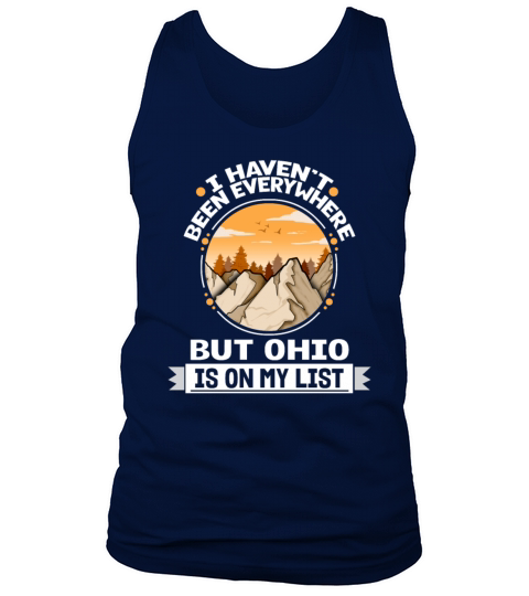Ohio Is On My List Mountain Hiking Summit Hiker Tank Top Unisex