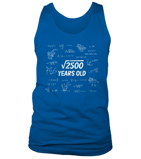 Square Root Of 2500 - 50th Birthday Math Nerd Tank Top Unisex