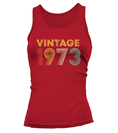 46th Birthday Gift Idea Vintage 1973 T Shirt Tank top Woman