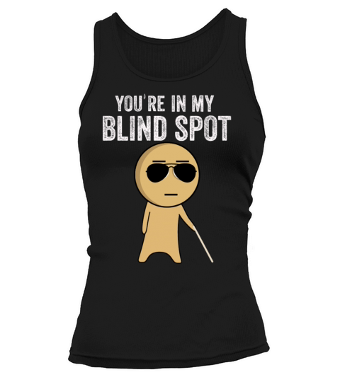 Blind Blindness Awareness Visually Impaired People Tank top Woman
